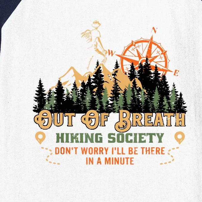 Out Of Breath Hiking Society Gift Mountain Hiking Funny Baseball Sleeve Shirt