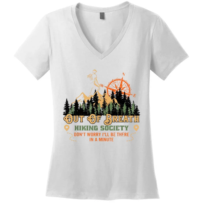 Out Of Breath Hiking Society Gift Mountain Hiking Funny Women's V-Neck T-Shirt