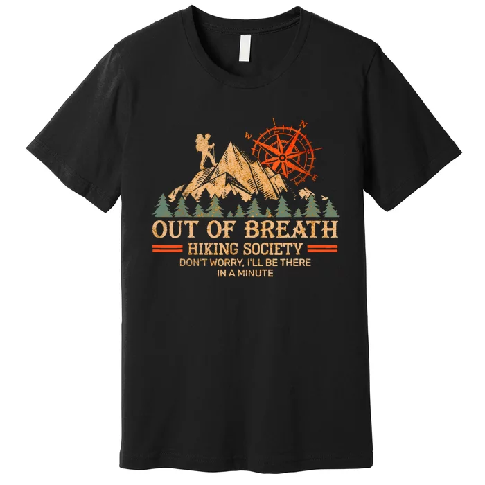 Out Of Breath Hiking Society Premium T-Shirt