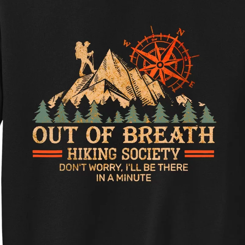 Out Of Breath Hiking Society Tall Sweatshirt