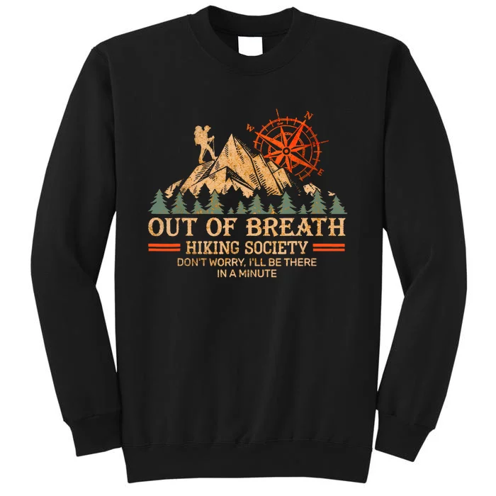 Out Of Breath Hiking Society Tall Sweatshirt