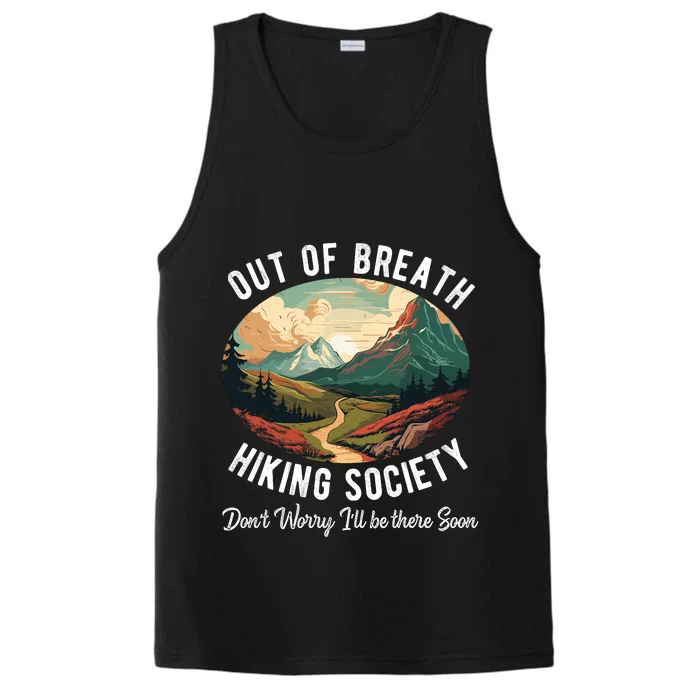 Out Of Breath Hiking Society For Hiker Nature Love Performance Tank