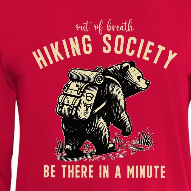 Out Of Breath Hiking Society Bear Be There In A Minute Womens Cotton Relaxed Long Sleeve T-Shirt