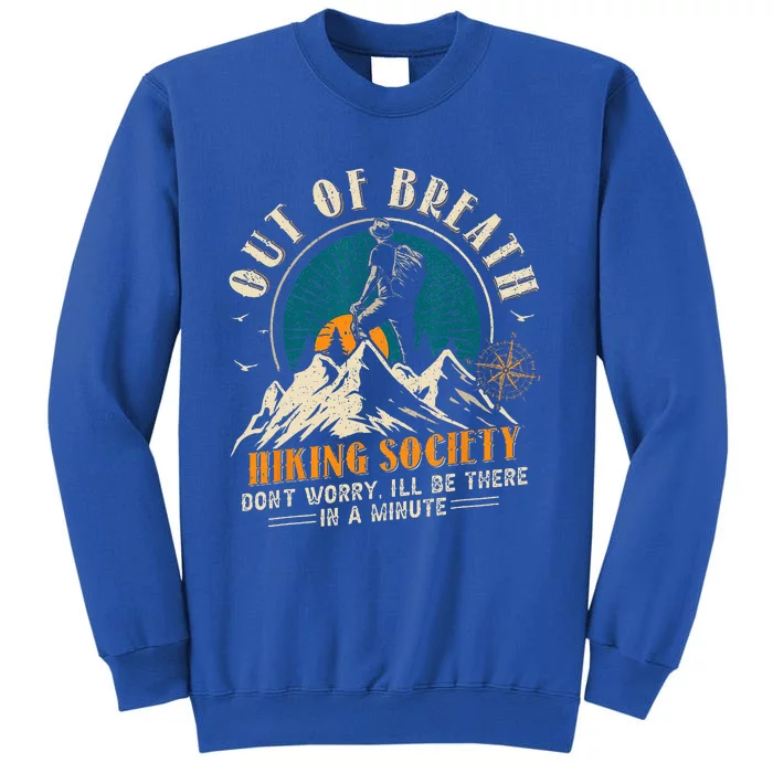 Out Of Breath Hiking Society Sweatshirt