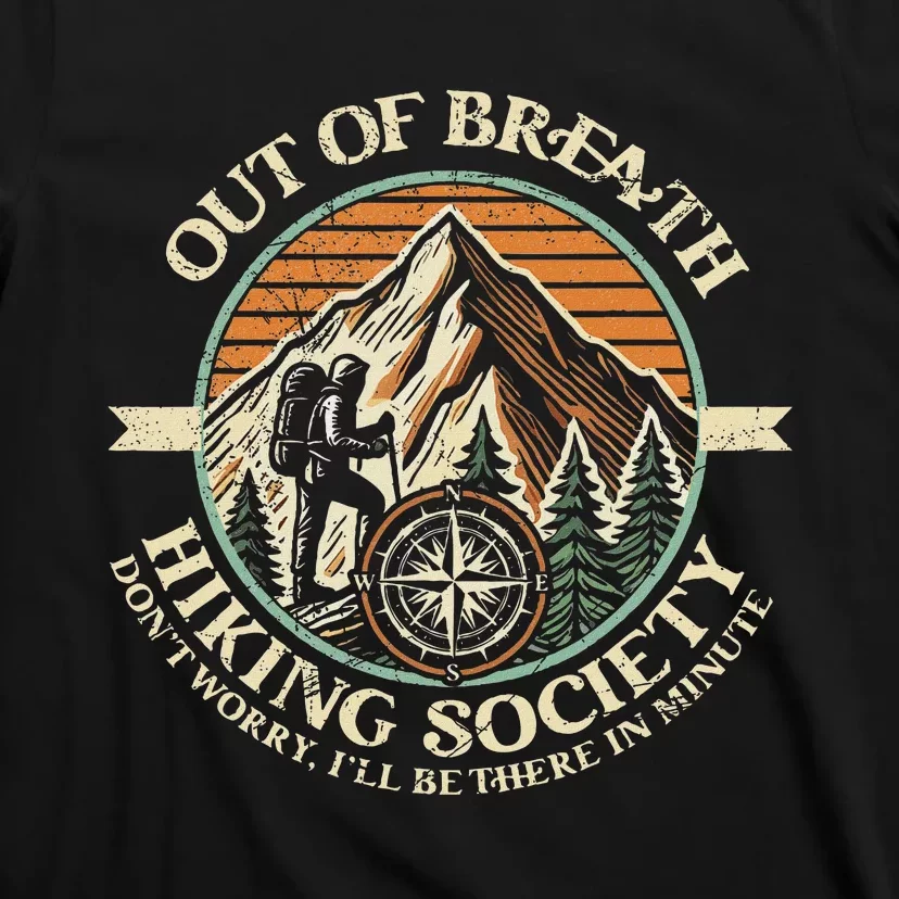 Out Of Breath Hiking Society Fun T-Shirt