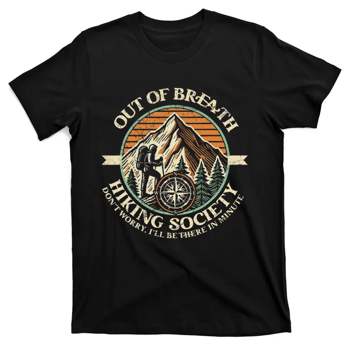 Out Of Breath Hiking Society Fun T-Shirt