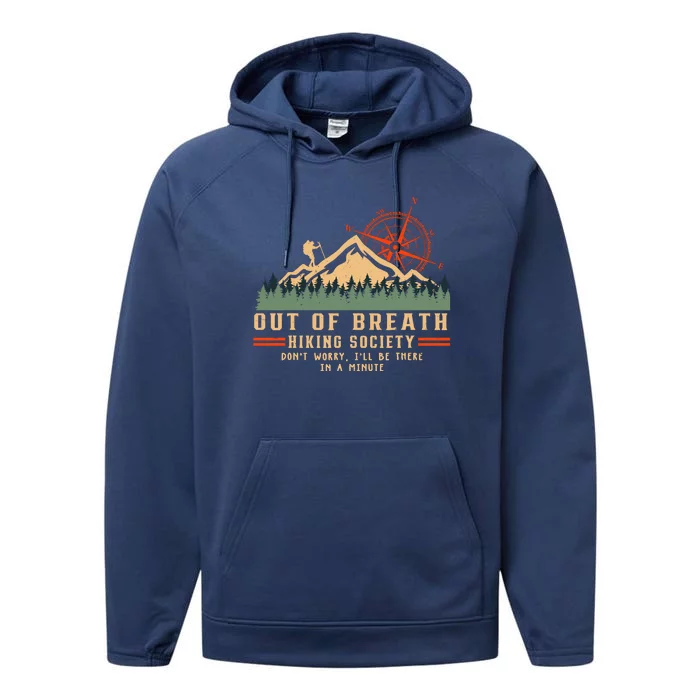 Out Of Breath Hiking Society Funny Mountain Hiker Joke Performance Fleece Hoodie