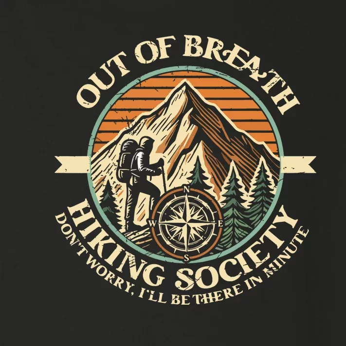 Out Of Breath Hiking Society Funny Mountain Outdoor Hikers Toddler Long Sleeve Shirt