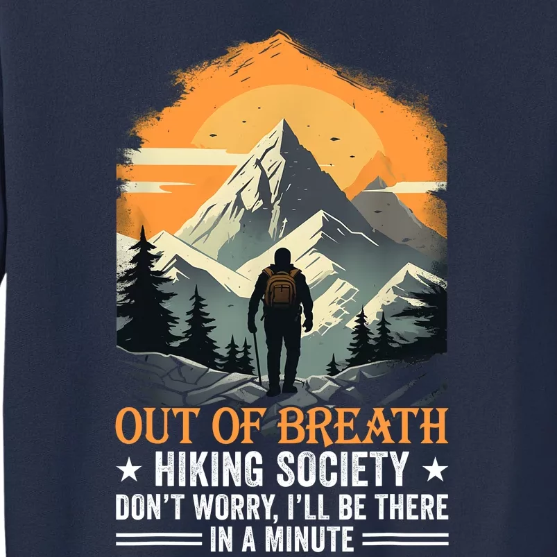 Out Of Breath Hiking Society Hiker Men Women Sweatshirt