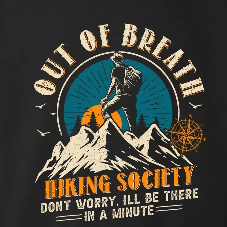 Out Of Breath Hiking Society Toddler Hoodie