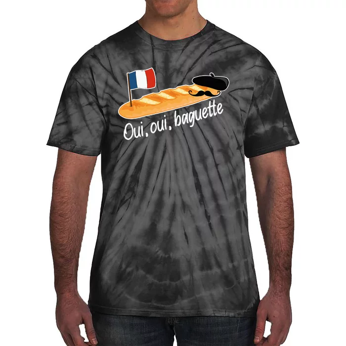 Oui Oui Baguette French Bread France Lover Francophile Tie-Dye T-Shirt