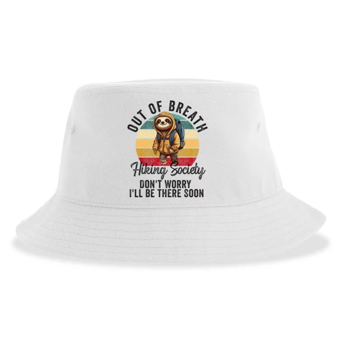 Out Of Breath Hiking Society Hiker Nature Love Sustainable Bucket Hat