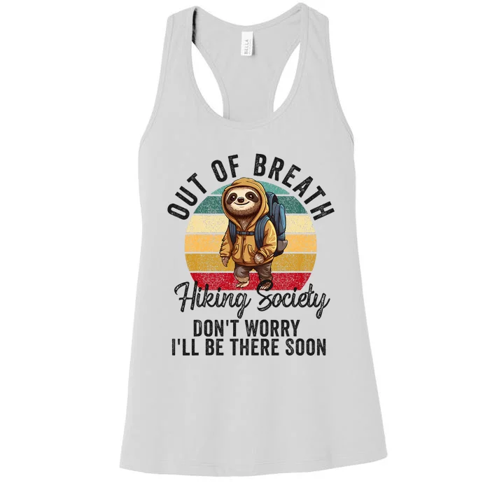 Out Of Breath Hiking Society Hiker Nature Love Women's Racerback Tank