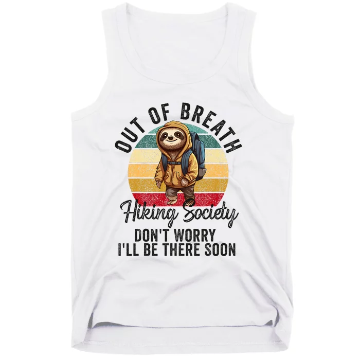 Out Of Breath Hiking Society Hiker Nature Love Tank Top