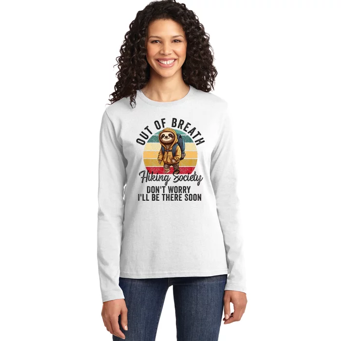 Out Of Breath Hiking Society Hiker Nature Love Ladies Long Sleeve Shirt