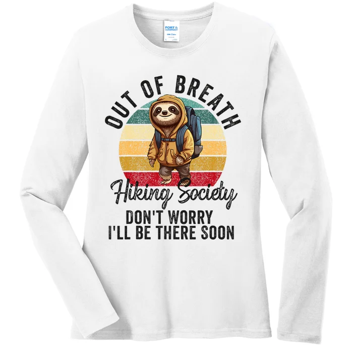 Out Of Breath Hiking Society Hiker Nature Love Ladies Long Sleeve Shirt