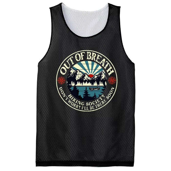 Out Of Breath Hiking Society Dont Worry Ill Be There Soon Mesh Reversible Basketball Jersey Tank