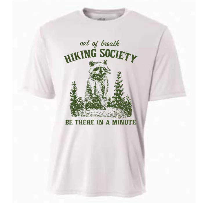 Out Of Breath Hiking Society Raccoon Be There In A Minute Cooling Performance Crew T-Shirt