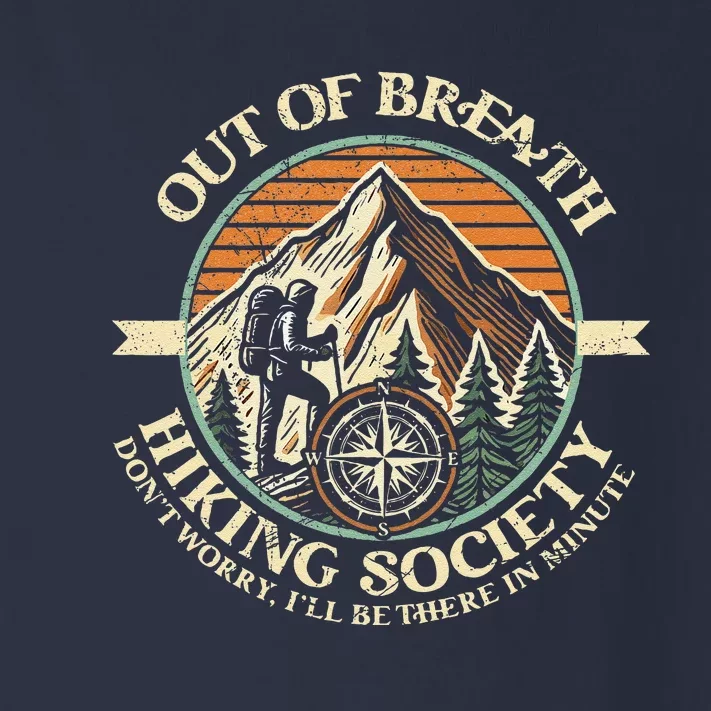 Out Of Breath Hiking Society Funny Mountain Outdoor Hikers Toddler Long Sleeve Shirt