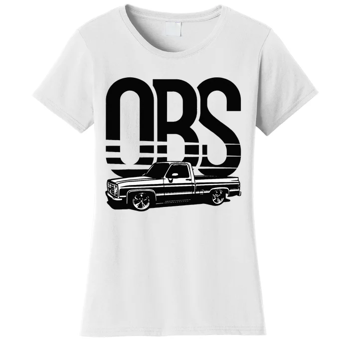 OBS Old Body Style Lowered Truck Vintage Car Show Women's T-Shirt