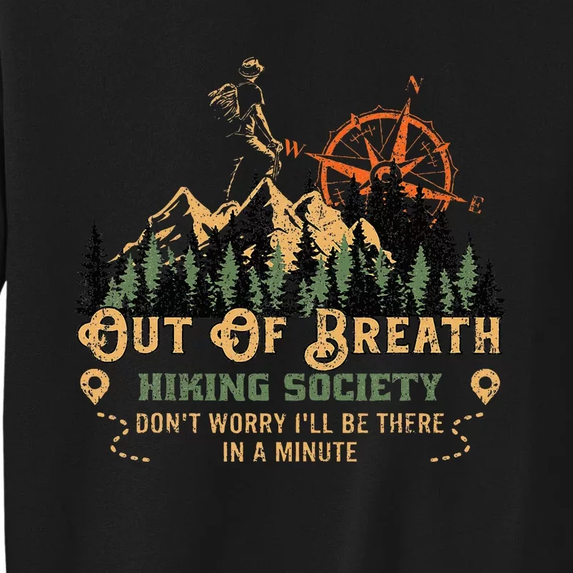 Out Of Breath Hiking Society Tall Sweatshirt