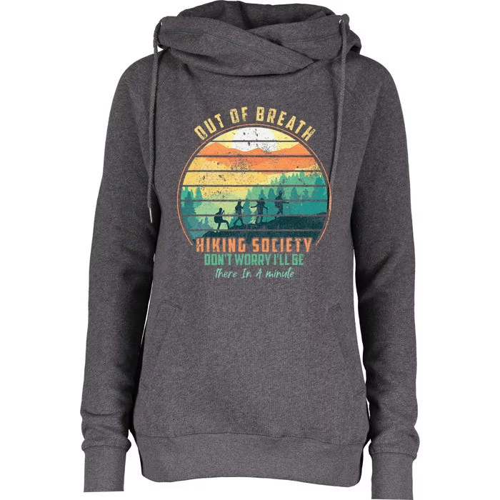 Out of Breath Hiking Society Don't Worry I'll Be There In A Womens Funnel Neck Pullover Hood