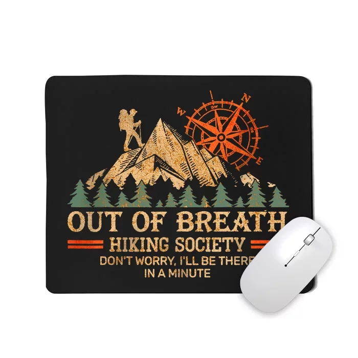 Out Of Breath Hiking Society Mousepad