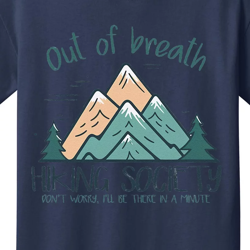 Out Of Breath Hiking Society Hiker Kids T-Shirt