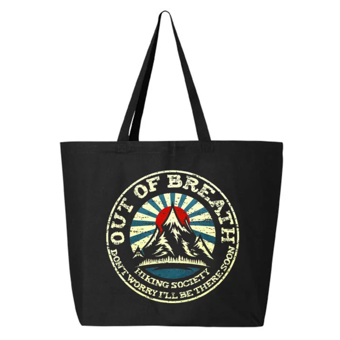 Out Of Breath Hiking Society 25L Jumbo Tote