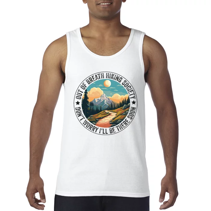 Out Of Breath Hiking Society For Hiker Nature Love Tank Top