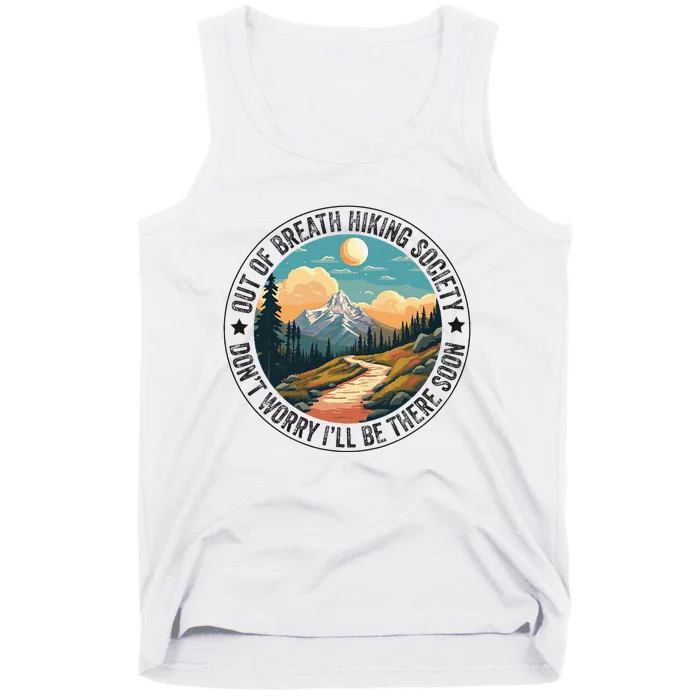 Out Of Breath Hiking Society For Hiker Nature Love Tank Top