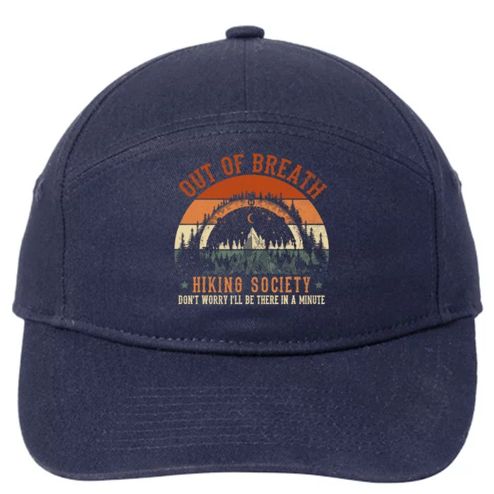 Out Of Breath Hiking Society Design For Vintage Hiking 7-Panel Snapback Hat