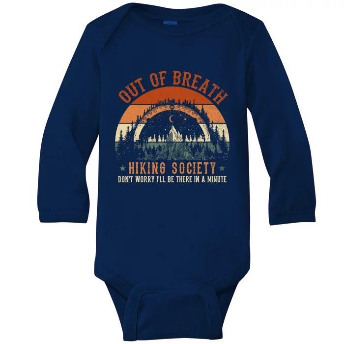 Out Of Breath Hiking Society Design For Vintage Hiking Baby Long Sleeve Bodysuit