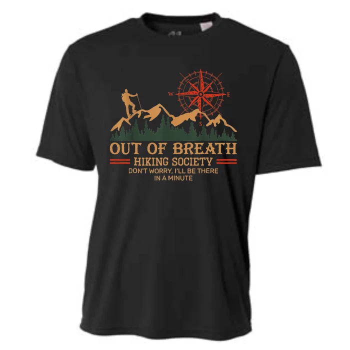 Out Of Breath Hiking Society ILl Be There In A Minute Cooling Performance Crew T-Shirt