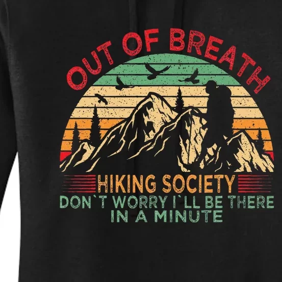 Out Of Breath Hiking Society Forhiker Nature Love Women's Pullover Hoodie