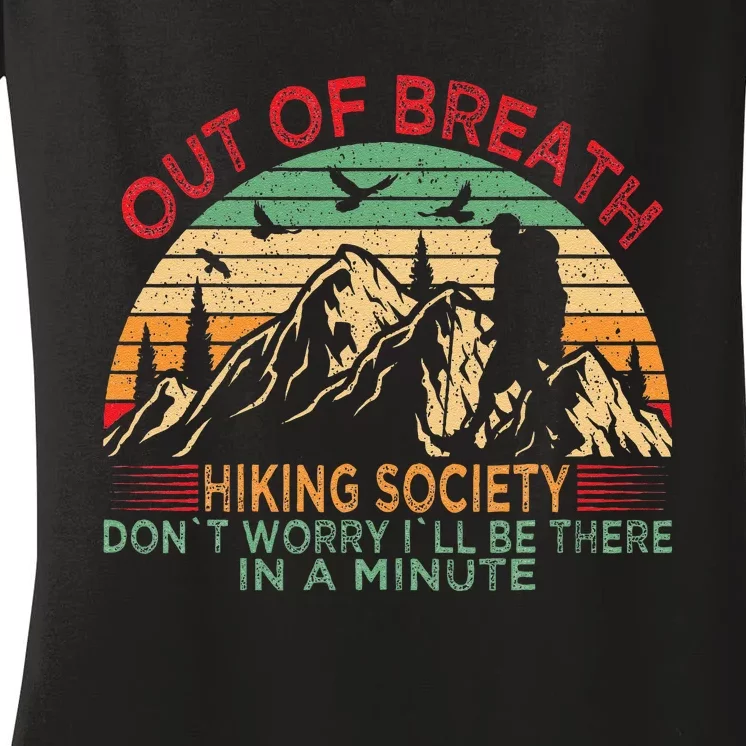 Out Of Breath Hiking Society Forhiker Nature Love Women's V-Neck T-Shirt