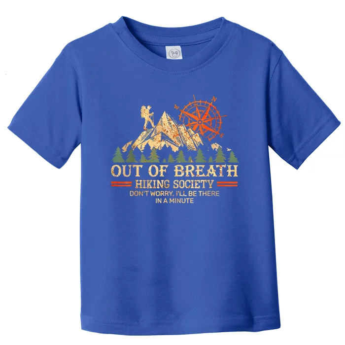 Out Of Breath Hiking Society Toddler T-Shirt