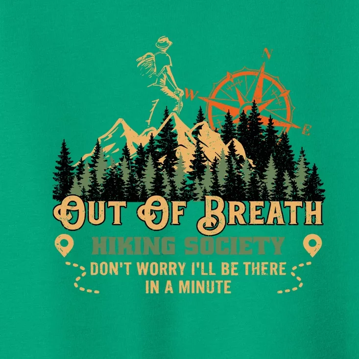 Out Of Breath Hiking Society Toddler T-Shirt