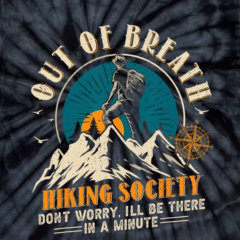 Out Of Breath Hiking Society Tie-Dye T-Shirt