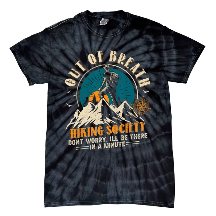 Out Of Breath Hiking Society Tie-Dye T-Shirt