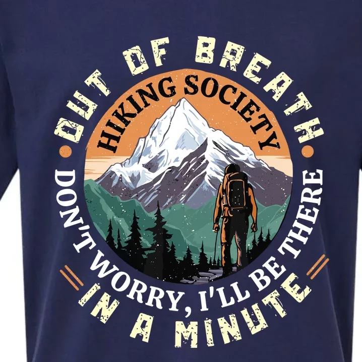 Out Of Breath Hiking Society DonT Worry ILl Be There In A Sueded Cloud Jersey T-Shirt