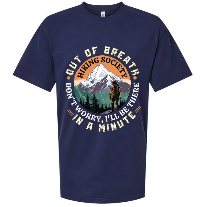 Out Of Breath Hiking Society DonT Worry ILl Be There In A Sueded Cloud Jersey T-Shirt