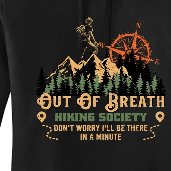 Out Of Breath Hiking Society Women's Pullover Hoodie