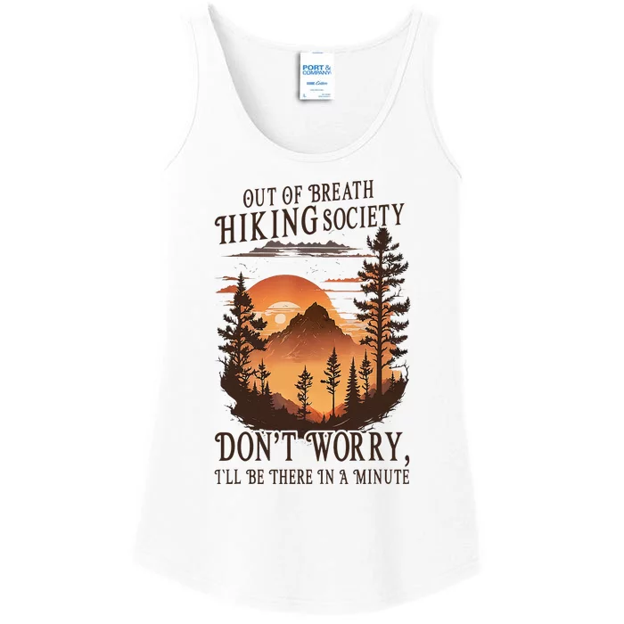 Out Of Breath Hiking Society Don't Worry I'll Be There Soon Ladies Essential Tank