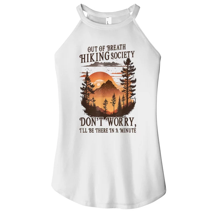 Out Of Breath Hiking Society Dont Worry Ill Be There Soon Women’s Perfect Tri Rocker Tank