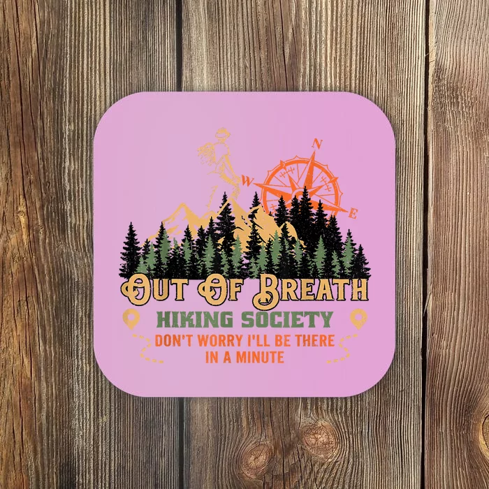 Out Of Breath Hiking Society Coaster