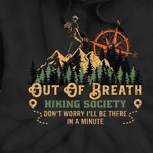 Out Of Breath Hiking Society Tie Dye Hoodie