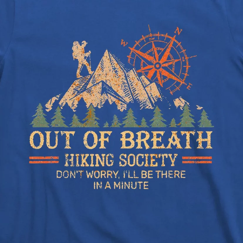 Out Of Breath Hiking Society For Hiker Nature Love T-Shirt