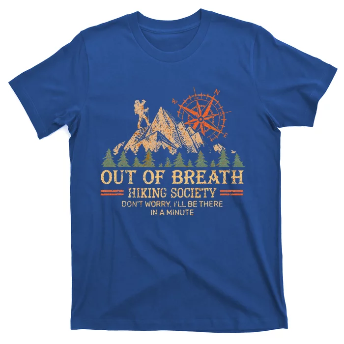 Out Of Breath Hiking Society For Hiker Nature Love T-Shirt