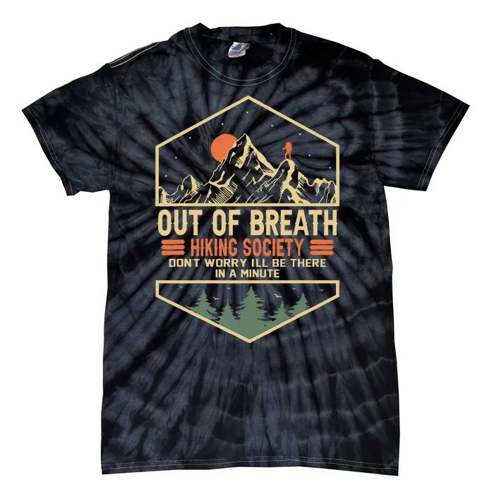 Out Of Breath Hiking Society Tie-Dye T-Shirt